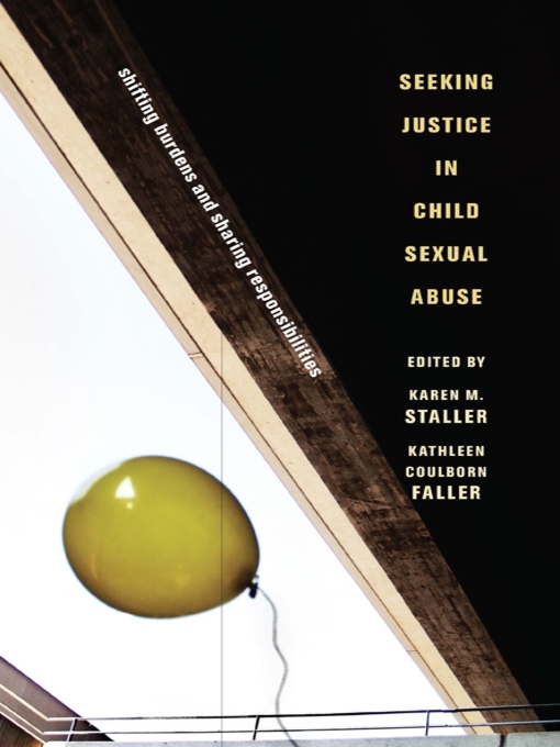 Title details for Seeking Justice in Child Sexual Abuse by Karen M. Staller - Available